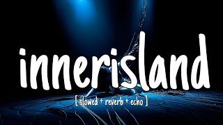 Download lagu bulletrain — innerisland [ slowed   reverb   echo ]