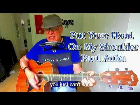 Put Your Head On My Shoulder by Paul Anka - NEW Unplugged Version w/ Acoustic Guitar & Harmonica
