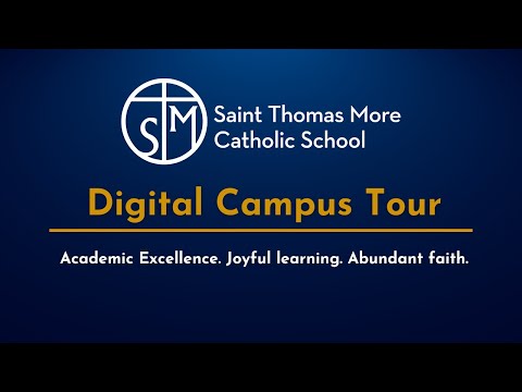 Saint Thomas More Catholic School Exclusive Video Tour