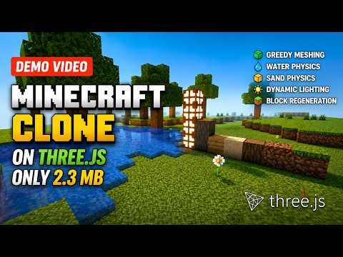 Minecraft Clone on Three.js in 2.3 MB | Water Physics, Sand Physics & Greedy Meshing