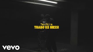 Touchline - Thabo Ke Messi