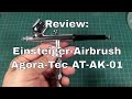 Review: Einsteiger-Airbrush Agora-Tec AT-AK-01 / BD-130K / GANZTON SP180K