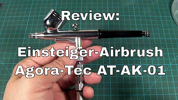 Wie benutzt man eine Airbrush Pistole?