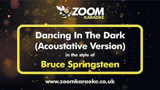 Video thumbnail of "Bruce Springsteen - Dancing In The Dark (Acoustative Piano Karaoke Version in Original Male Key)"