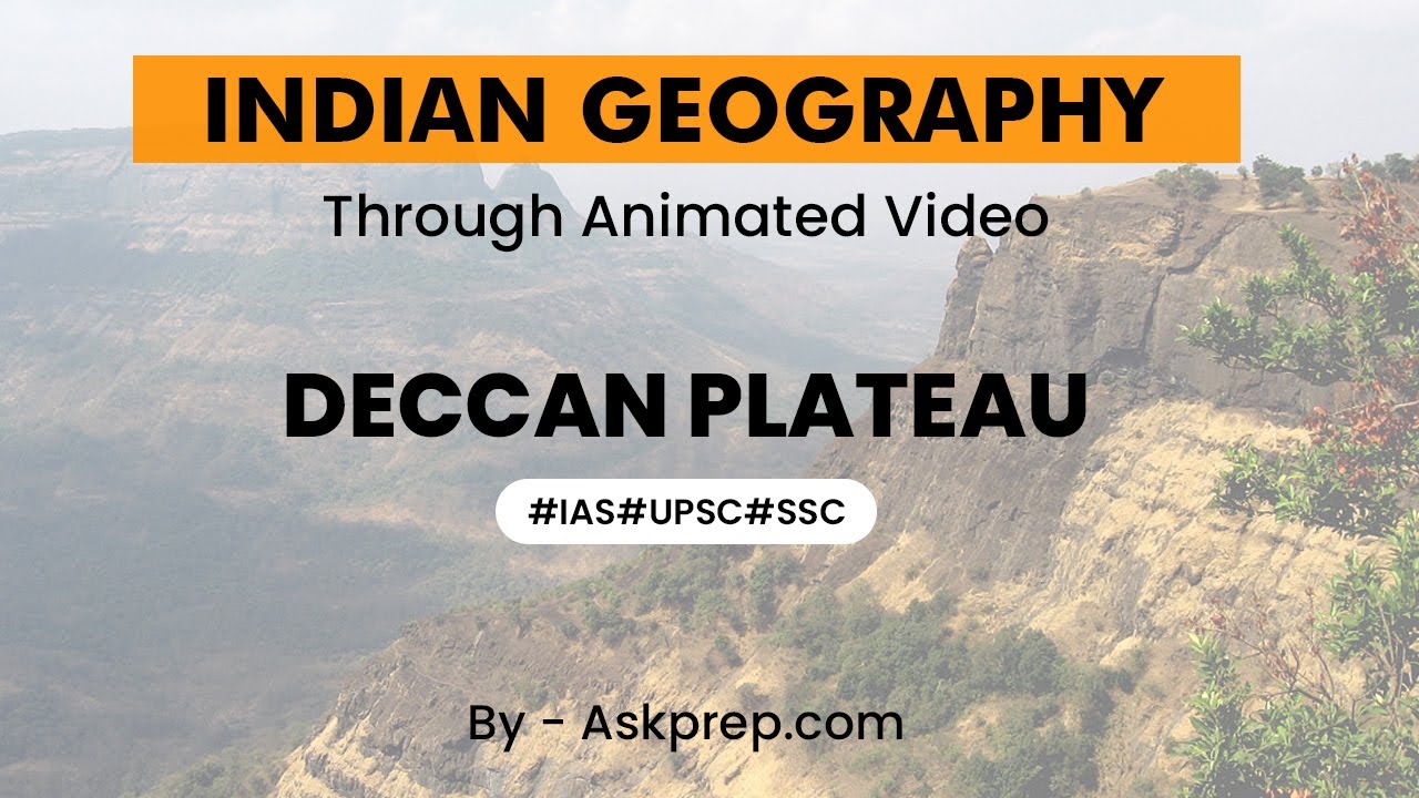 The Deccan Plateau: Geographical, Geological & Cultural Insights for ...