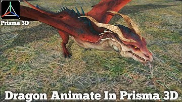 Dragon Animate In Prisma 3D// Prisma 3D Animation Tutorial #EditingExpress3d #Prisma3D