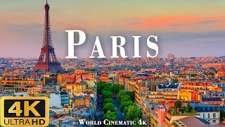 PARIS 4K ULTRA HD [60FPS]  Epic Cinematic Music With Beautiful Nature Scenes  World Cinematic
