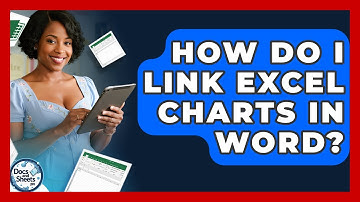How Do I Link Excel Charts In Word? - Docs and Sheets Pro