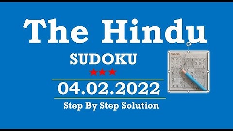 How to Solve 3 Star Hindu  Sudoku Feb 04, 2022 -  Step By Step Solution