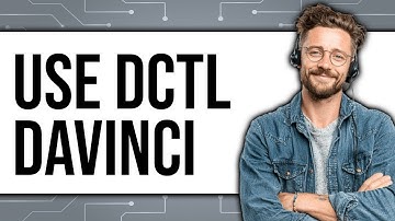How to Use DCTL DaVinci (Updated 2025)