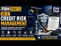 FRM Part 2 | CR 3. Credit Risk Management