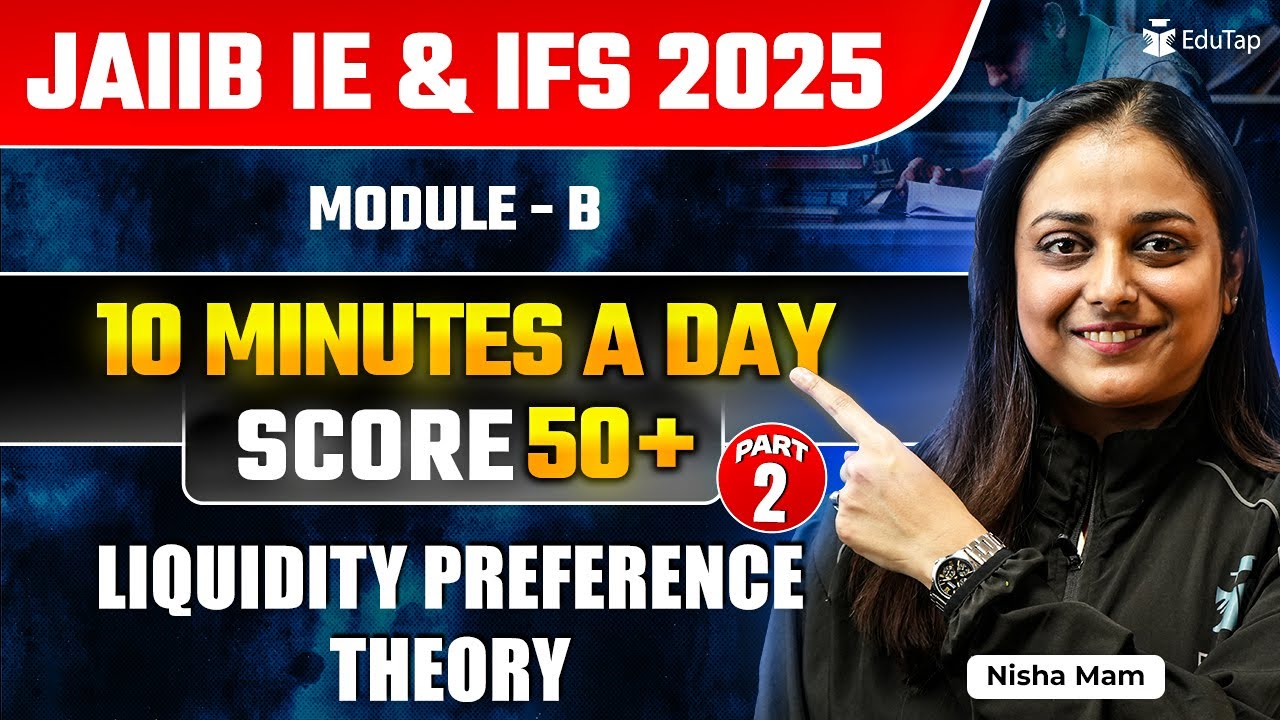 JAIIB IE & IFS Online Classes 2025  | JAIIB IE & IFS Module B Liquidity preference theory | EduTap