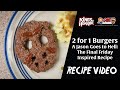 Recipe Video:  2 for 1 Burgers - A Jason Goes to Hell: The Final Friday Inspired Recipe