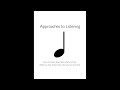 Approaches to Listening: Episode 2