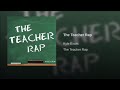 Teacher Rap - 1 hour (By Kyle Exum)