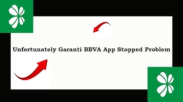 Fix Garanti BBVA App Unfortunately Has Stopped | Garanti BBVA App Stopped Problem | PSA 24