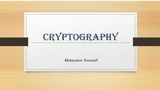 Cryptography | Malayalam Tutorials