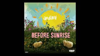 Ardani - Before Sunrise