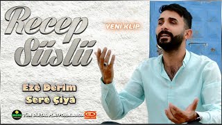 Recep Süslü - Ezê Dêrêm Serê Çîya - Kürt Remziye Saygı Albümü