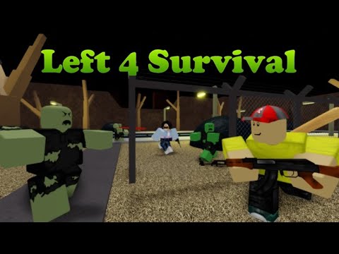 Left 4 Survival Roblox Youtube - roblox uncopylocked left 4 survival