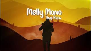 Melly Mono - Bagi Rasa