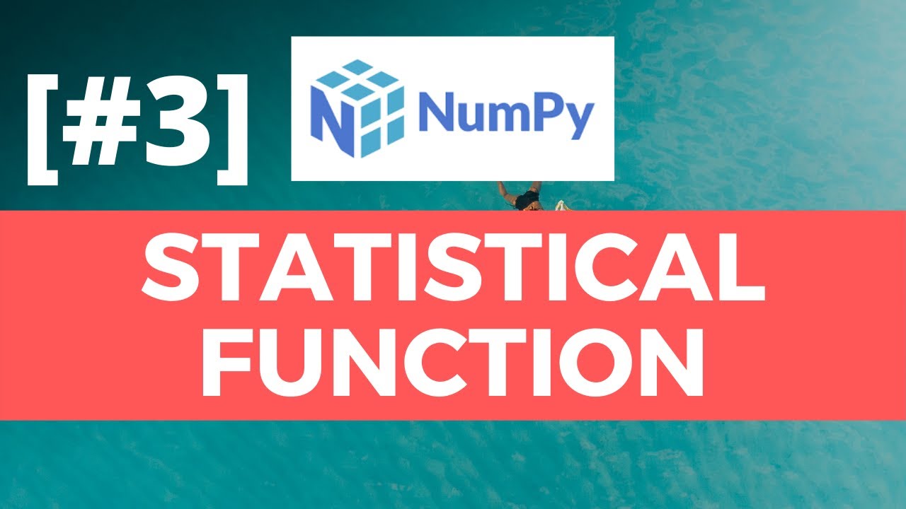 [Belajar NumPy] - Statistical Function - YouTube