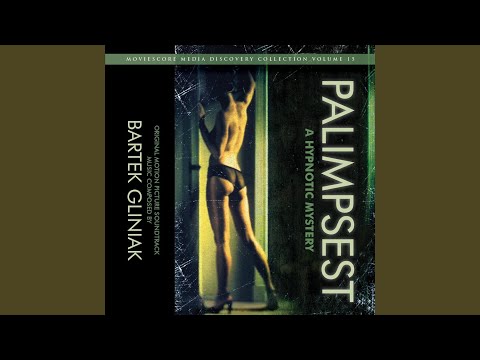 Palimpsest: A Hypnotic Symphony (Movement 1 (Introitus))