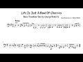 George roberts life is just a bowl of cherries bass trombone transcription