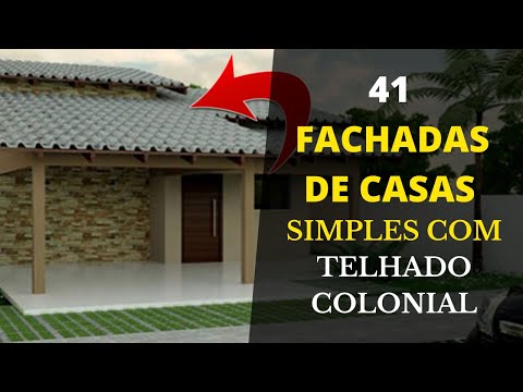 41 Fachadas de Casas Simples com Telhado Colonial