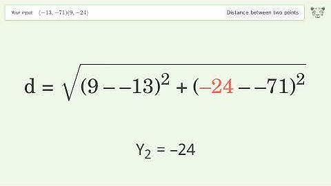 Find the distance between two points p1 (-13,-71) and p2 (9,-24): Step-by-Step Video Solution