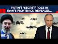Putin Aiding Mojtaba S Fightback Explosive Revelation As Iran Busts US Military Might Myth