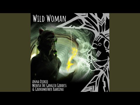 Video Wild Woman (feat. Medusa the Gangsta Goddess &... - youtube