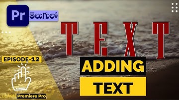 Add text in premiere pro 2021 || Telugu Premiere Pro Tutorials