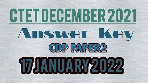 CTET 2022 Response Key With Answers -17 January CDP||Class01| Paper 2