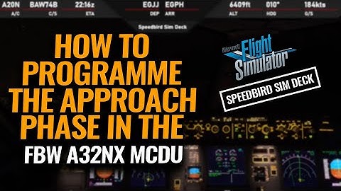 How to programme the Approach Phase in the FBW A32NX MCDU [MSFS2020] #Vatsim #MSFS2020 #FlightSim