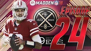 Sliders Revamp and Simulation | Madden 18 San Francisco 49ers Connected Franchise Ep. 24