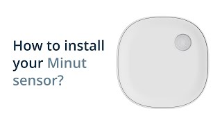 How to install your Minut sensor? screenshot 5