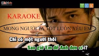 Karaoke _Mong Người Ta luôn Tốt Luôn Yêu Em - LƯU CHÍ VỸ