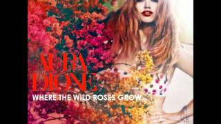 Aura Dione - Where the wild roses grow.wmv