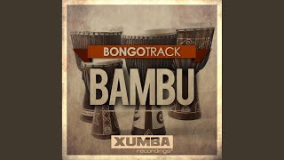 Bambu - Bongotrack