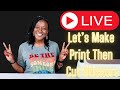 Live: Cricut for Beginners - Let&#39;s Make Print Then Cut Stickers #cricut #printthencut