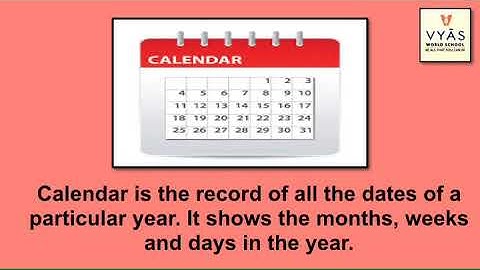 Calendar| How to read a calendar? Maths Class-3 | Complete knowledge about a calendar| GK