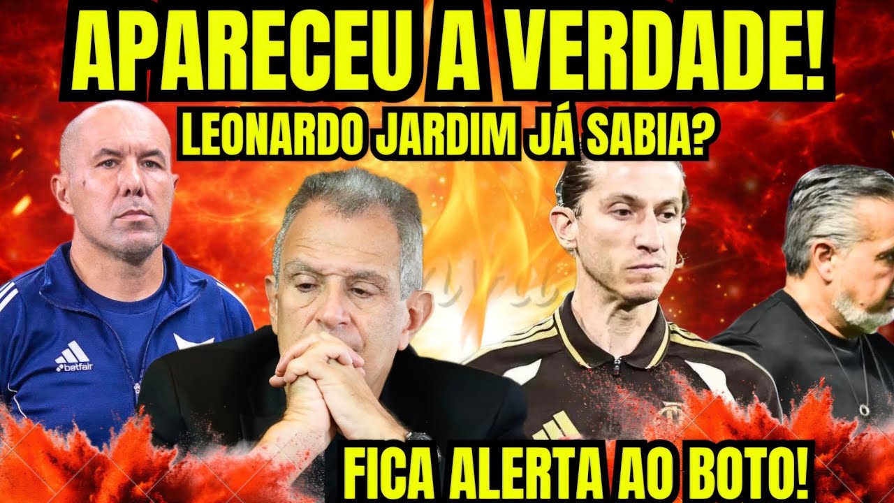 A VERDADE: DEMISSÃO DE FILIPE LUÍS JÁ ERA CERTA E LEONARDO JARDIM JÁ SABIA? A INSATISFAÇÃO APARECEU!