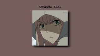 Amanojaku - GUMI (Slowed And Reverb   Underwater) Lyrics