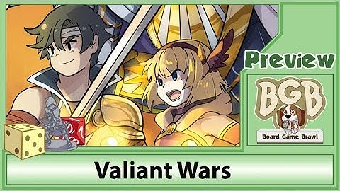 PREVIEW: Valiant Wars