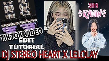 NEW TREND ‼️ DJ STEREO HEART X LELOLAY | CAPCUT TUTORIAL | #SarahM