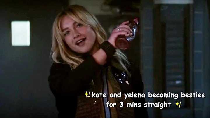 kate and yelena becoming besties for 3 mins straig...