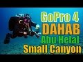 GoPro 4  57 M/ ЕГИПЕТ/ТЕХНИЧЕСКИЙ ДАЙВИНГ В ДАХАБЕ/ ПЕЩЕРА НА SMALL CANYON