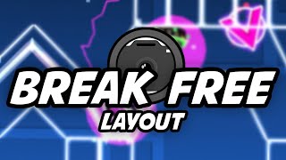 Break Free || My new best layout