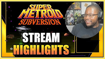 SUPER METROID BUT IT SUBVERTS MY EXPECTATIONS! || SUPER METROID SUBVERSION HIGHLIGHTS!